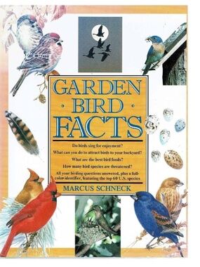 Garden Bird Facts by Marcus Schneck